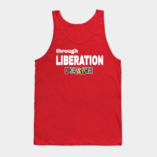 Through Liberation Peace - Back Tank Top